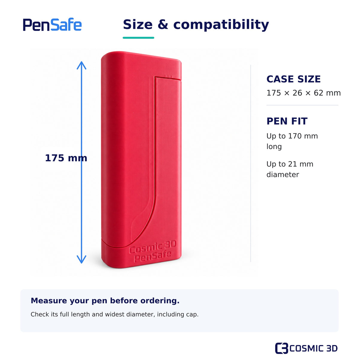 PenSafe size guide: 175 × 26 × 62 mm case; pen fit up to 170 mm long and 21 mm diameter.